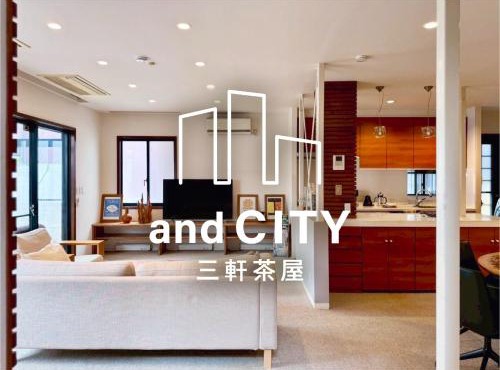 and CITY三軒茶屋
